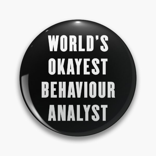 Item preview, World's Okayest Behaviour Analyst designed and sold by soondoock.