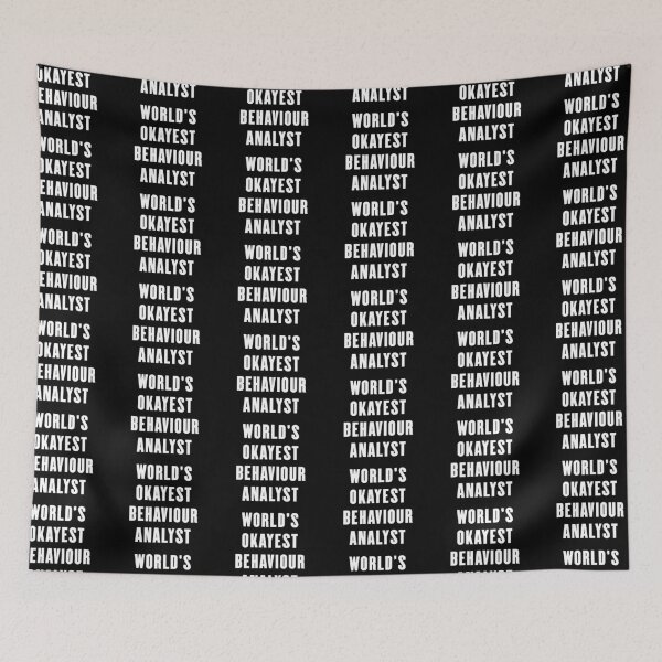 Item preview, World's Okayest Behaviour Analyst designed and sold by soondoock.