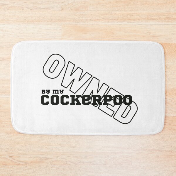 Item preview, Owned by my Cockerpoo - for those who prefer to spell it with the ER designed and sold by Labradoodlesetc.