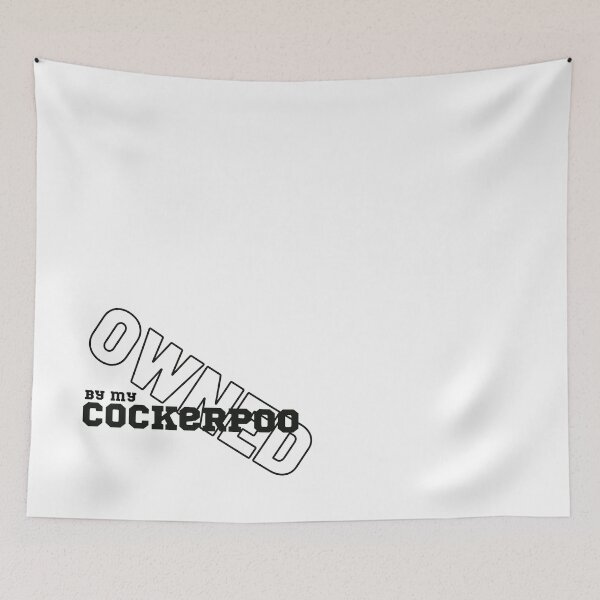 Item preview, Owned by my Cockerpoo - for those who prefer to spell it with the ER designed and sold by Labradoodlesetc.