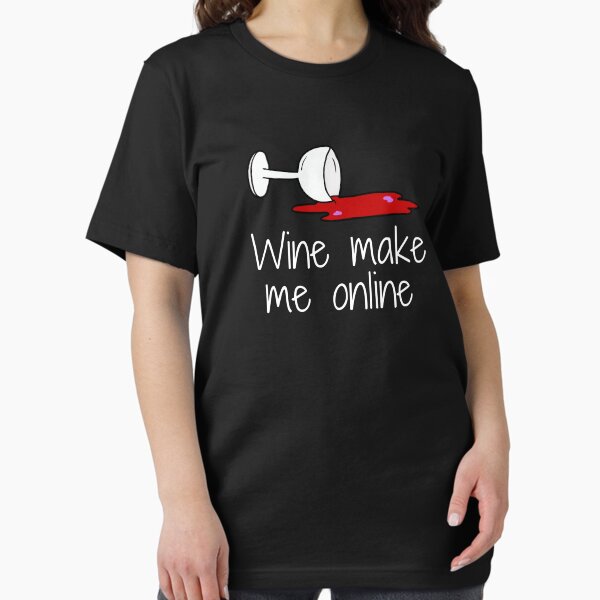 Artikel-Vorschau von Wein Machen Sie mich offline Shirt für Weinliebhaber, designt und verkauft von todoAwesome.