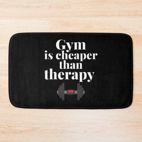 Item preview, Gym is cheaper than therapy designed and sold by Gerhanj.