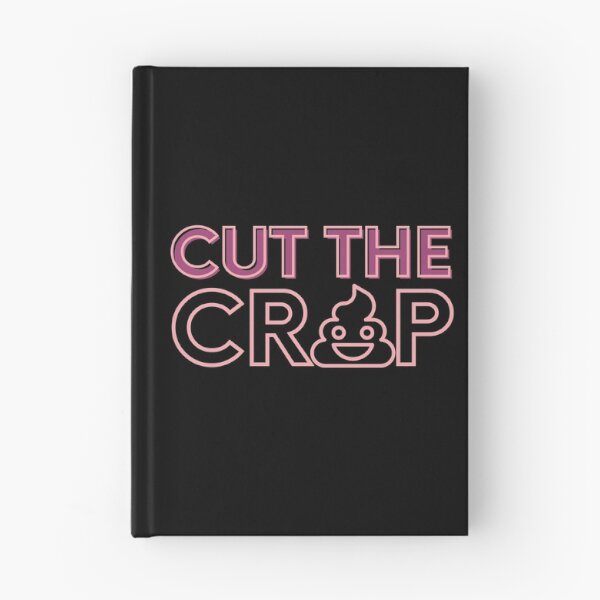 Item preview, Cut The Crap designed and sold by ApparelFactory.