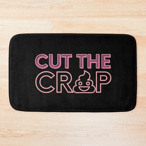 Item preview, Cut The Crap designed and sold by ApparelFactory.
