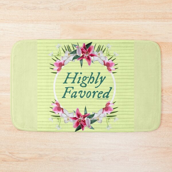 Item preview, Highly Favored  designed and sold by HeartCrushes4u.