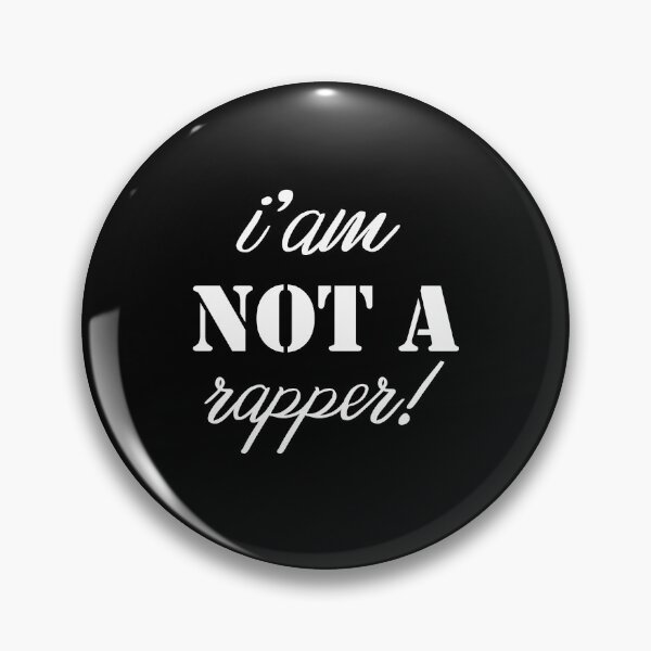 Item preview, I'm not a rapper. designed and sold by shaakir.