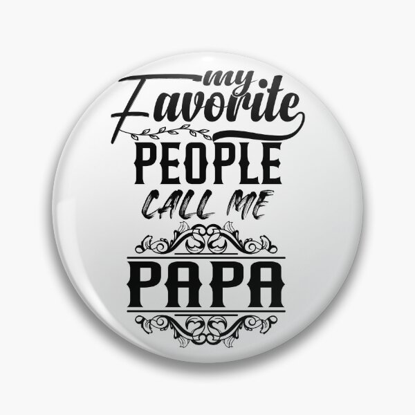 Item preview,  Favorite People Call Me Papa designed and sold by ADAMYASS.
