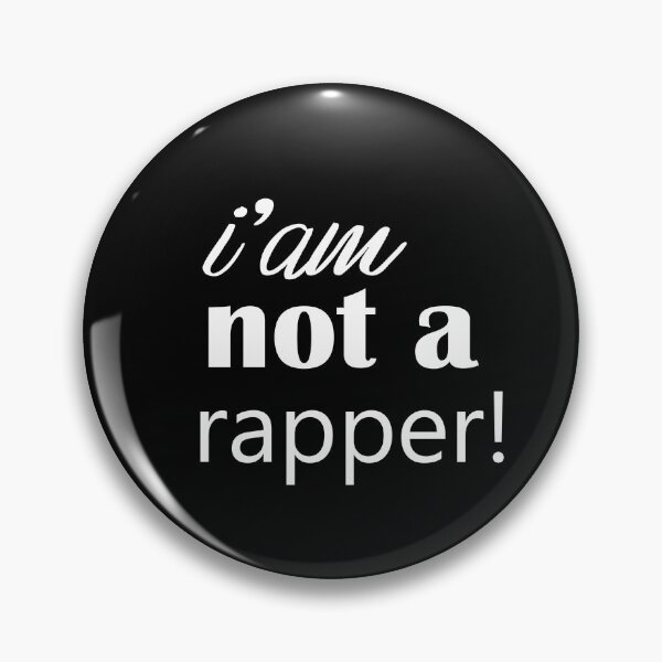 Item preview,  I'm not a rapper. designed and sold by shaakir.