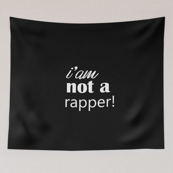 Item preview,  I'm not a rapper. designed and sold by shaakir.