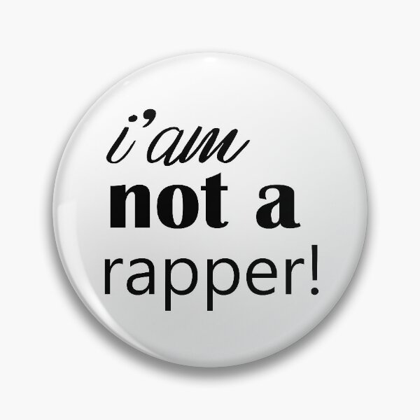 Item preview, I'm not a rapper. designed and sold by shaakir.