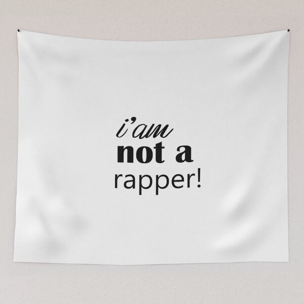 Item preview, I'm not a rapper. designed and sold by shaakir.