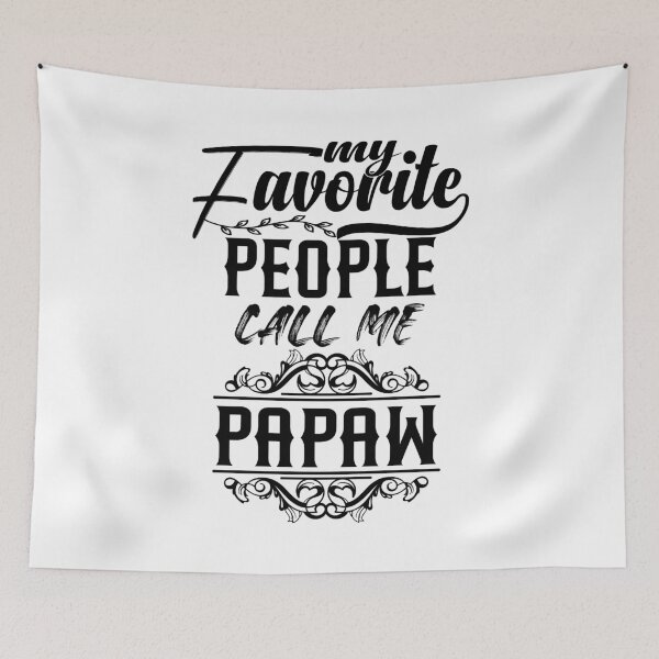 Item preview,  Favorite People Call Me Papaw designed and sold by ADAMYASS.
