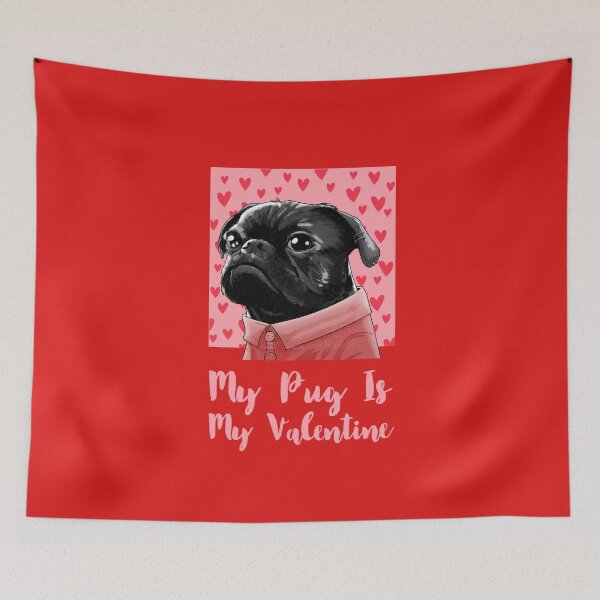 Item preview, My pug is my Valentine designed and sold by Lolas-Creations.