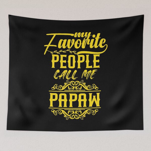 Item preview,  Favorite People Call Me Papaw designed and sold by ADAMYASS.