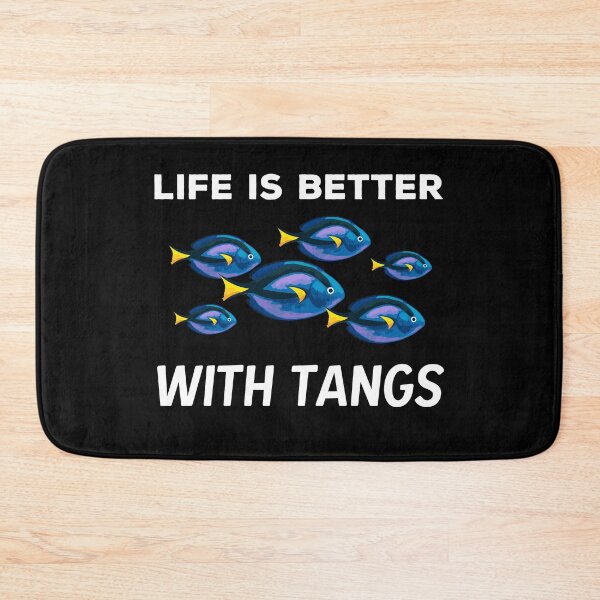 Item preview, Life Is Better With Tangs designed and sold by ohmier.