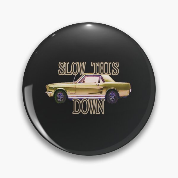 Item preview, Mustang Car Slow This Mustang Down designed and sold by jackatees.