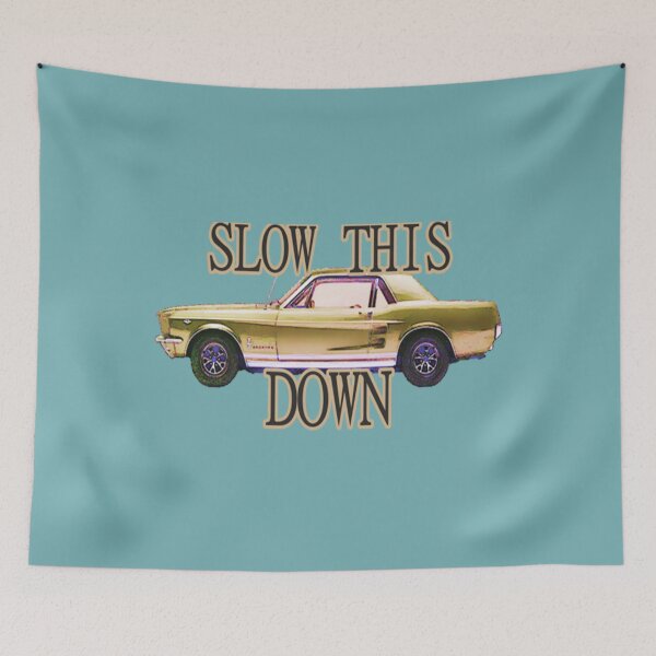 Item preview, Mustang Car Slow This Mustang Down designed and sold by jackatees.