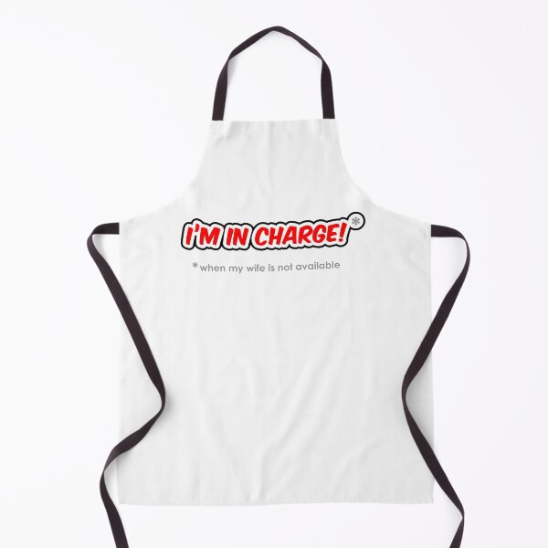 Item preview, I’m In Charge When My Wife Isn’t Available designed and sold by SpoofTShirts.