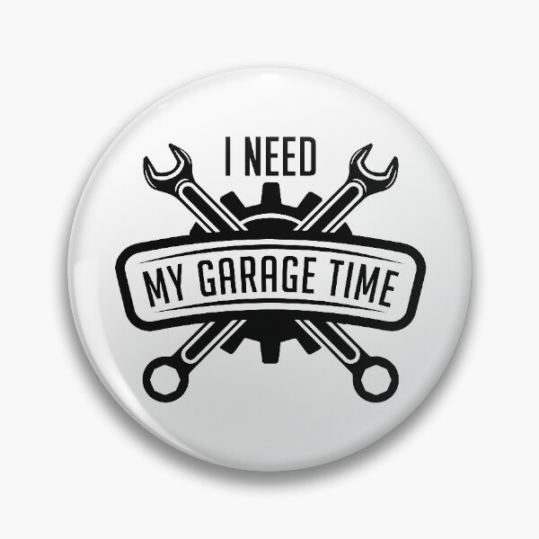 Item preview, I Need My Garage Time designed and sold by cherrific.
