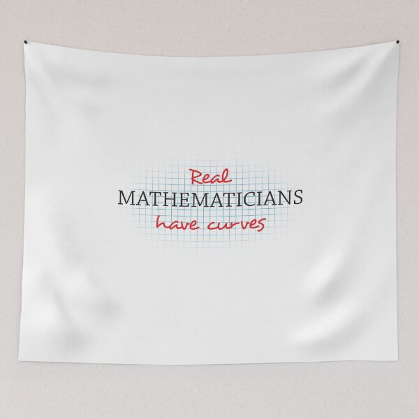 Item preview, Real Mathematicians Have Curves designed and sold by SpoofTShirts.