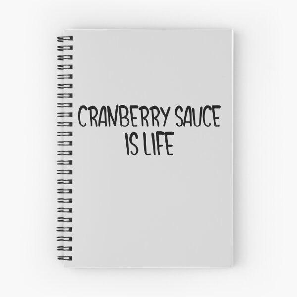 Item preview, Cranberry Sauce Is Life designed and sold by EricJP.