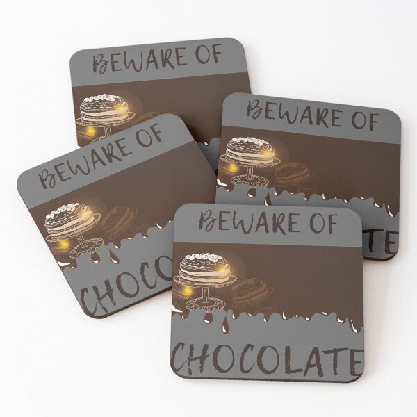Item preview, Beware of Chocolate designed and sold by Stipper Store.