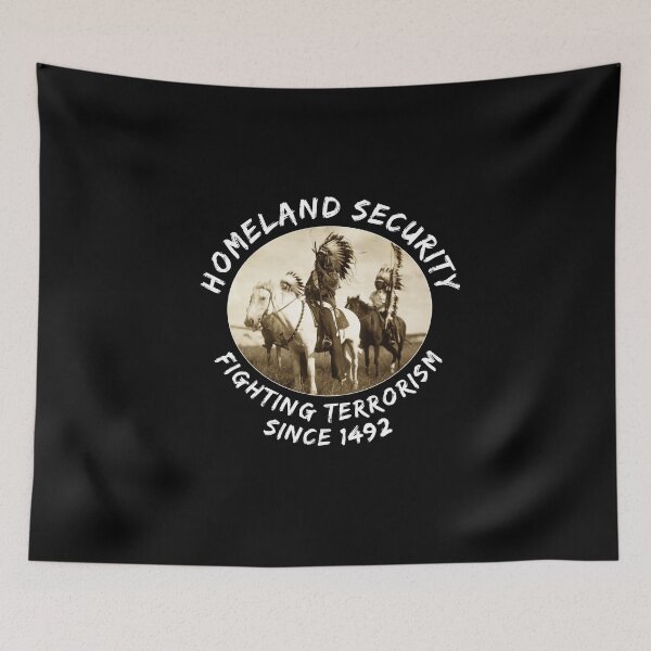 Item preview, Native Americans Homeland Security | Indians on Horses | sarcasm designed and sold by shirt-planet.