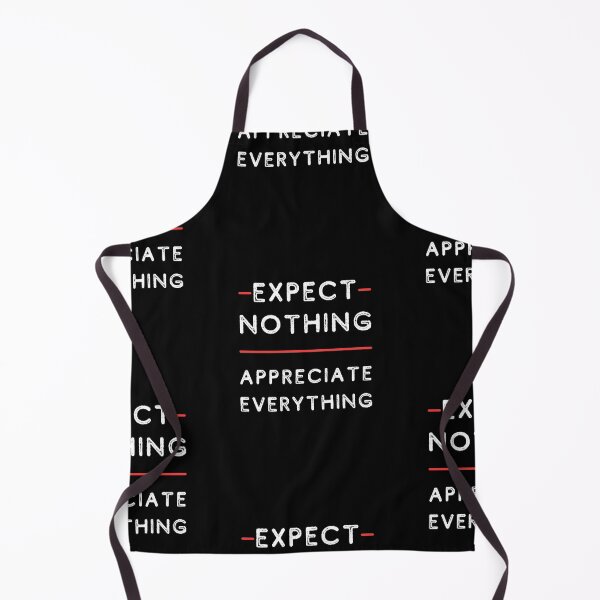 Item preview, Expect Nothing, Appreciate Everything designed and sold by itsokaybyme.