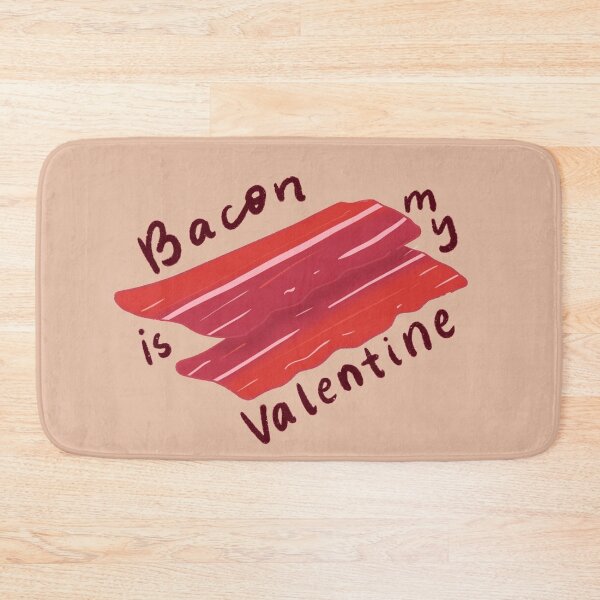 Item preview, Bacon is my valentine designed and sold by CricketDoodles.