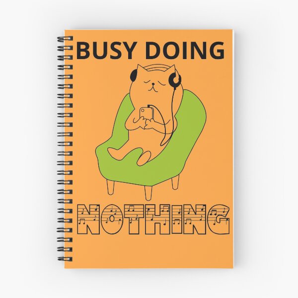 Item preview, Busy doing nothing designed and sold by Fortified.