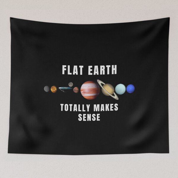 Item preview, Flat Earth: Total Makes Sense designed and sold by Nerdfudesigns.