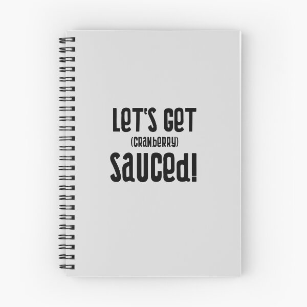 Item preview, Let's Get Cranberry Sauced! designed and sold by EricJP.