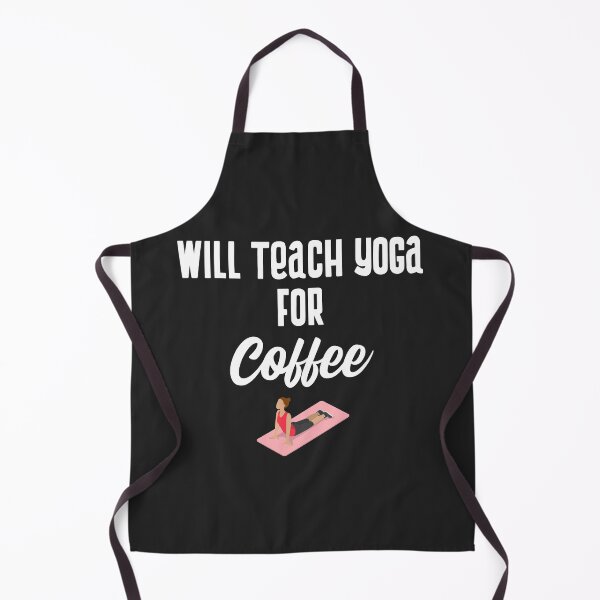 Item preview, Will Teach Yoga For Coffee designed and sold by EricJP.