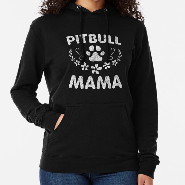 Pitbull clearance mom sweatshirt