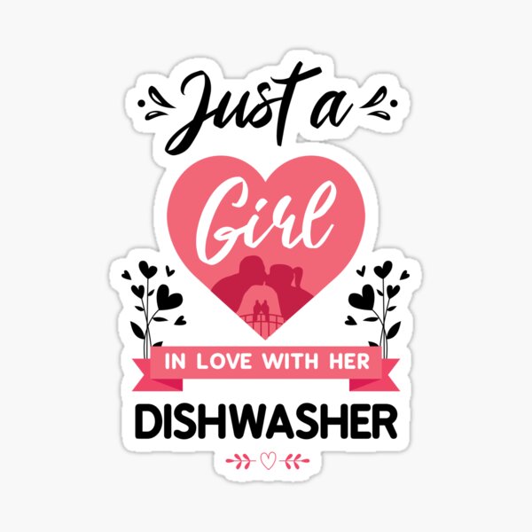 "Dishwasher Gifts Wife Girlfriend I Love My Dishwasher" Sticker for