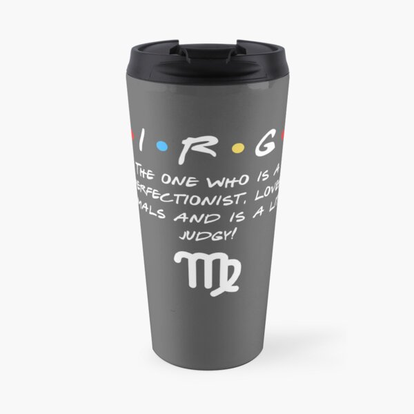 Friends Virgo zodiac design Travel Mug