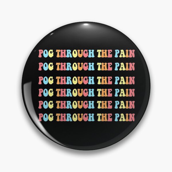 Item preview, Pog Through The Pain memes designed and sold by RedJazz.