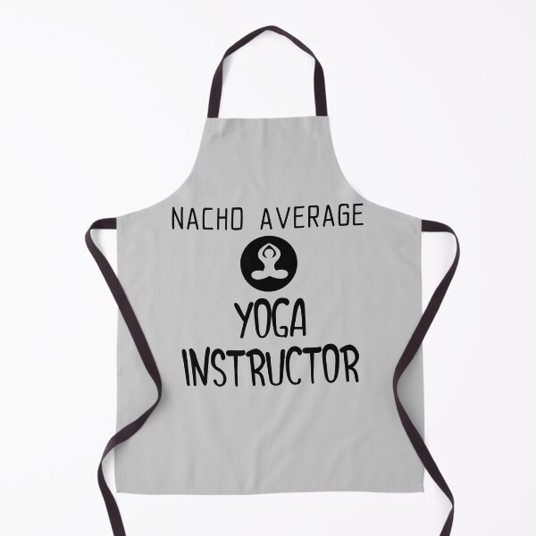 Item preview, Nacho Average Yoga Instructor designed and sold by EricJP.