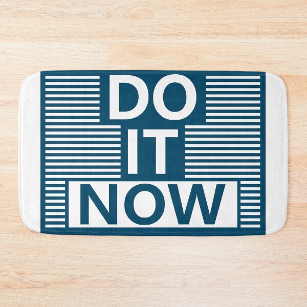 Item preview, Do It Now designed and sold by hatimelhag.