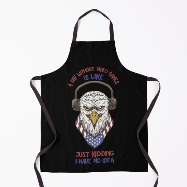 Item preview, A Day Without Videogames Is Like - Just Kidding I Have no Idea | EAGLE designed and sold by pannolinno.