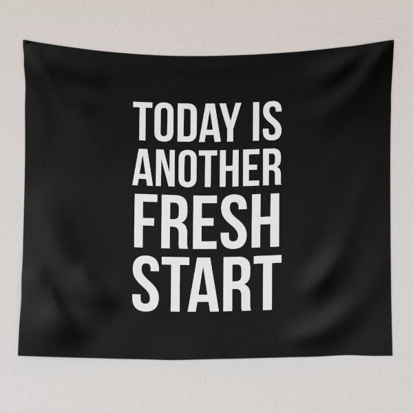 Item preview, Today Is Another Fresh Start designed and sold by evokearo.