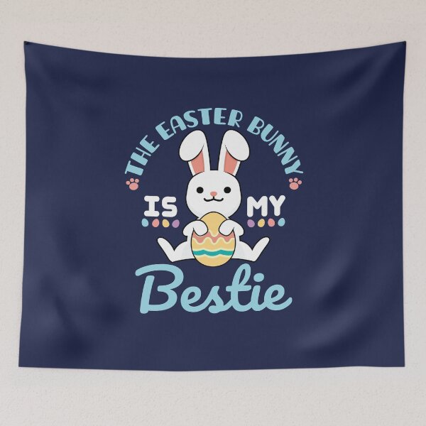Item preview, The Easter Bunny Is My Bestie designed and sold by jaygo.