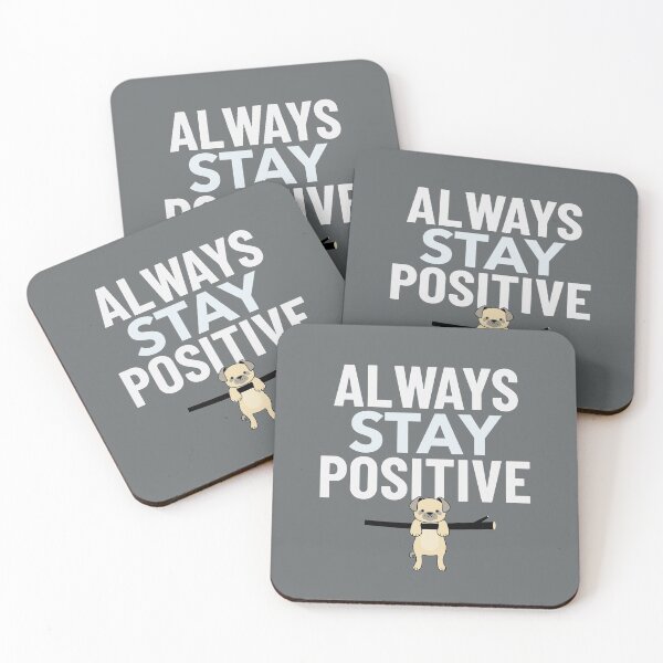 Item preview, Always stay positive - Puppy Design designed and sold by VieClaud.