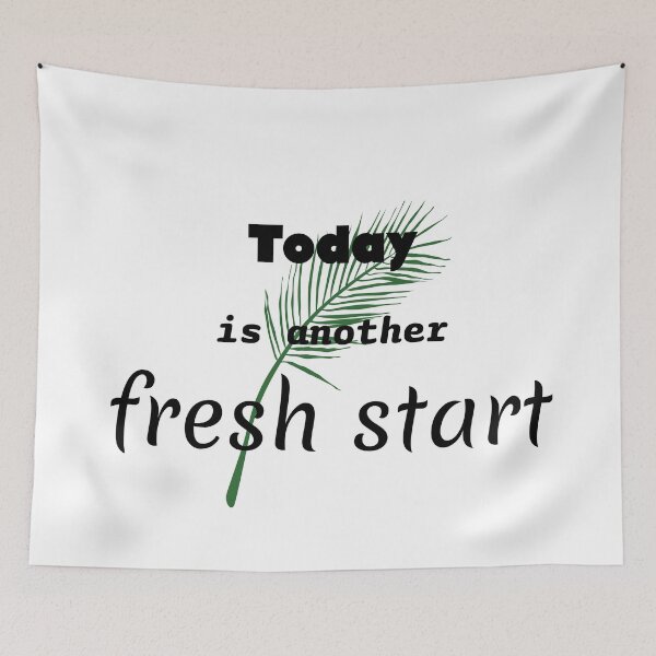 Item preview, Today Is Another Fresh Start leaf nature vibe designed and sold by KLINESTORE.