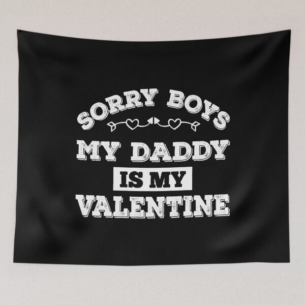 Item preview, Sorry Boys My Daddy Is My Valentine T-Shirt designed and sold by BlackDodo.