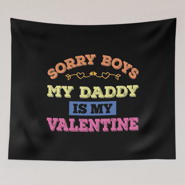 Item preview, Sorry Boys My Daddy Is My Valentine T-Shirt designed and sold by BlackDodo.