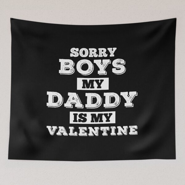 Item preview, Sorry Boys My Daddy Is My Valentine T-Shirt designed and sold by BlackDodo.