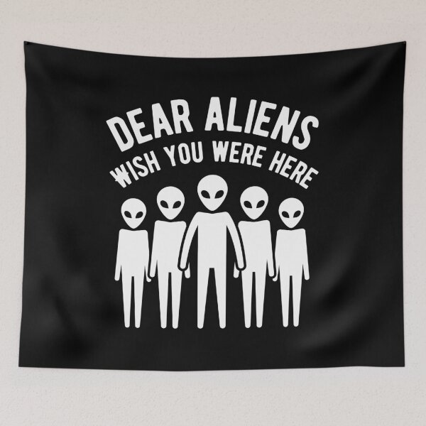 Item preview, Dear Aliens Wish You Were Here designed and sold by m95sim.