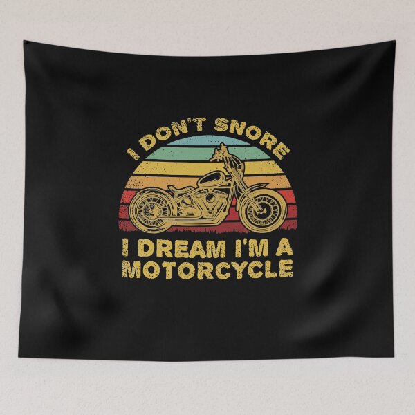 Item preview, I Don't Snore I Dream I'm A Motorcycle designed and sold by sesa10.