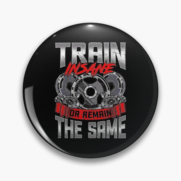 Item preview, Train Insane or Remain The Same Powerlifting Gym designed and sold by perfectpresents.